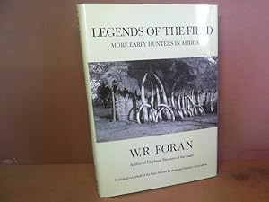 Bild des Verkufers fr Legends of the Field. More Early Hunters in Africa. zum Verkauf von Antiquariat Deinbacher