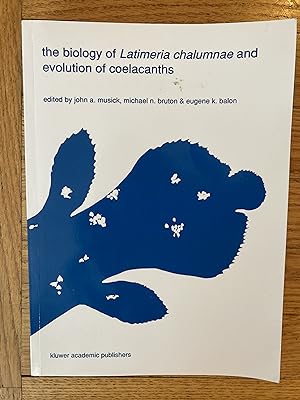 THE BIOLOGY OF Latimeria chalumnae AND EVOLUTION OF COELACANTHS