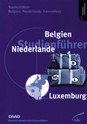 Seller image for Studienfhrer Belgien, Niederlande, Luxemburg. [Ms.:]. DAAD, Deutscher Akademischer Austauschdienst. for sale by Antiquariat Thomas Haker GmbH & Co. KG