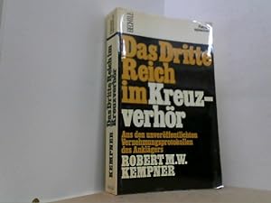 Seller image for Das Dritte Reich im Kreuzverhr. Aus den unverffentlichten Vernehmungsprotokollen des Anklgers. for sale by Antiquariat Uwe Berg