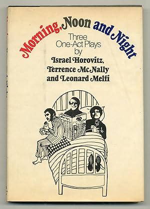 Seller image for Morning, Noon and Night: Three One-Act Plays for sale by Between the Covers-Rare Books, Inc. ABAA