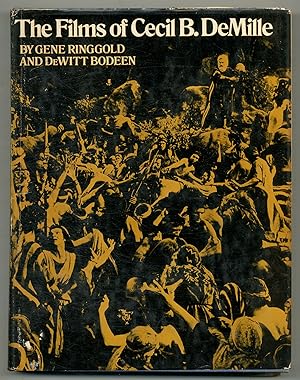 Bild des Verkufers fr The Films of Cecil B. DeMille zum Verkauf von Between the Covers-Rare Books, Inc. ABAA
