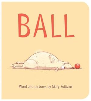 Seller image for Ball (Board Book) for sale by BargainBookStores