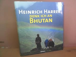 Bild des Verkufers fr Denk ich an Bhutan. zum Verkauf von Antiquariat Deinbacher