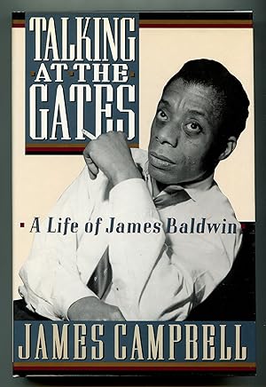 Image du vendeur pour Talking at the Gates: A Life of James Baldwin mis en vente par Between the Covers-Rare Books, Inc. ABAA