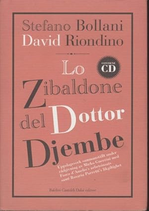 Seller image for Lo zibaldone del Dottor Djembe. for sale by FIRENZELIBRI SRL