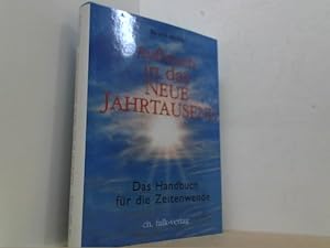 Bild des Verkufers fr Aufbruch in das neue Jahrtausend. Das Handbuch fr die Zeitenwende. zum Verkauf von Antiquariat Uwe Berg