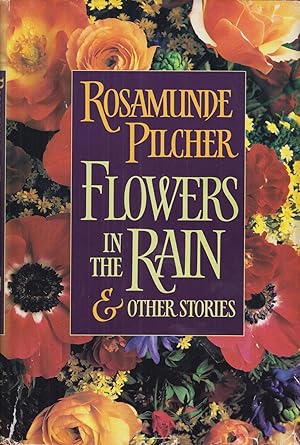 Seller image for Flowers in the Rain & Other Stories for sale by Adventures Underground