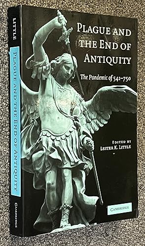 Plague and the End of Antiquity; The Pandemic of 541750