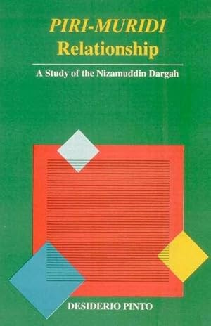 Bild des Verkufers fr Piri-Muridi Relationship : A Study of the Nizamuddin Dargah zum Verkauf von AHA-BUCH GmbH