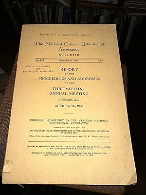 The National Catholic Educational Association Bulletin. Volume 32, No.1 November 1935. Report of ...