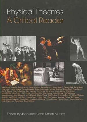 Image du vendeur pour Physical Theatres : A Critical Reader mis en vente par GreatBookPricesUK