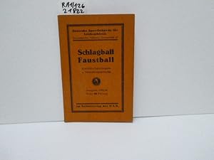 Schlagball Faustball Amtliche Spielregeln u. Verwaltungsordnung Ausgabe 1929/30 Preis 50 Pfennig ...