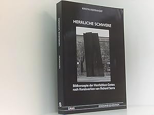 Immagine del venditore per Herrliche Schwere: Bildkonzepte der Herrlichkeit Gottes nach Kunstwerken von Richard Serra (IKON. Bild + Theologie) Bildkonzepte der Herrlichkeit Gottes nach Kunstwerken von Richard Serra venduto da Book Broker