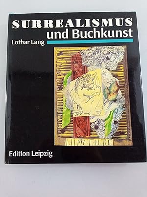 Surrealismus und Buchkunst Lothar Lang