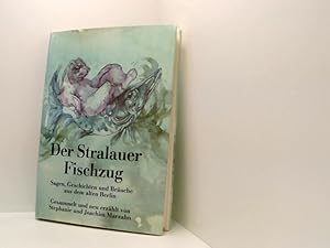 Bild des Verkufers fr Der Stralauer Fischzug. Sagen, Geschichten und Bruche aus dem alten Berlin. Sagen, Geschichten u. Bruche aus d. alten Berlin zum Verkauf von Book Broker