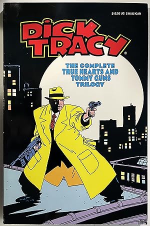 Seller image for Dick Tracy: The Complete True Hearts and Tommy Guns Trilogy for sale by Book Dispensary