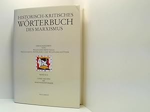 Immagine del venditore per Historisch-kritisches Wrterbuch des Marxismus / links/rechts bis Maschinenstrmer Bd. 8. ; 2. Links/rechts bis Maschinenstrmer venduto da Book Broker