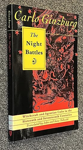 The Night Battles; Witchcraft & Agrarian Cults in the Sixteenth & Seventeenth Centuries