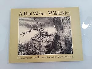 Image du vendeur pour Waldbilder : Zeichn. aus d. Gefngnis 1937 A. Paul Weber. Hrsg. von Hermann Krmer mis en vente par SIGA eG