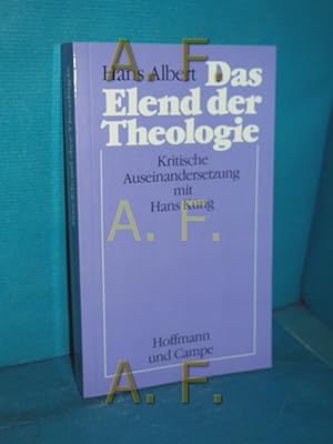 Bild des Verkufers fr Das Elend der Theologie : krit. Auseinandersetzung mit Hans Kng zum Verkauf von Antiquarische Fundgrube e.U.