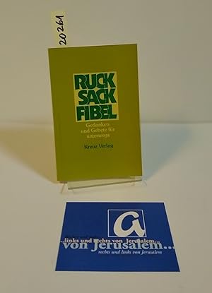 Seller image for Rucksackfibel. Gedanken und Gebete fr unterwegs. for sale by AphorismA gGmbH