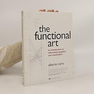 Imagen del vendedor de The Functional Art. An introduction to information graphics and visualization a la venta por Bookbot