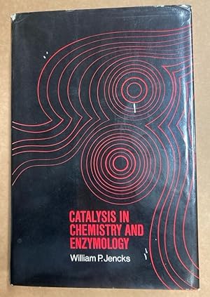 Seller image for Catalysis in Chemistry and Enzymology. for sale by Plurabelle Books Ltd