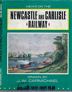 Image du vendeur pour Views on the Newcastle & Carlisle Railway mis en vente par Barter Books Ltd