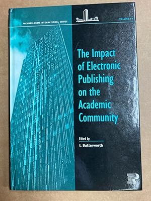 Seller image for The Impact of Electronic Publishing on the Academic Community. for sale by Plurabelle Books Ltd