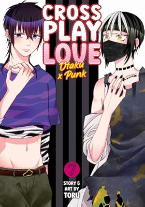 Seller image for Crossplay Love : Otaku X Punk 7 for sale by GreatBookPrices