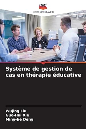 Immagine del venditore per Systme de gestion de cas en thrapie ducative venduto da moluna