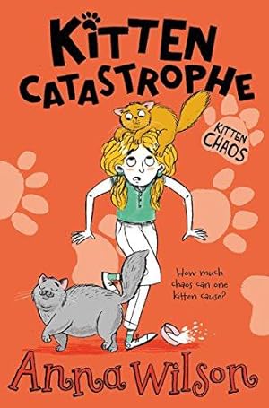 Imagen del vendedor de Kitten Catastrophe (Kitten Chaos, 3) a la venta por WeBuyBooks