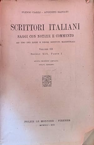 Imagen del vendedor de Scrittori italiani. Saggi con notizie e commento. Volume III secolo XIX parte I a la venta por librisaggi