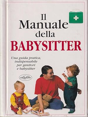 Immagine del venditore per Il manuale della Babysitter venduto da Librodifaccia
