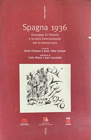 Imagen del vendedor de Spagna 1936: Giuseppe Di Vittorio e la lotta internazionale per la democrazia a la venta por librisaggi