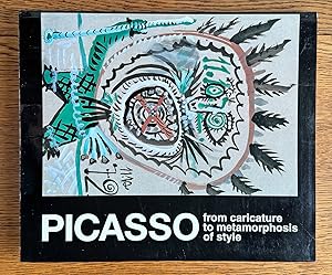 Seller image for Picasso: From Charicature to Metamorphosis of Style for sale by Garden City Books