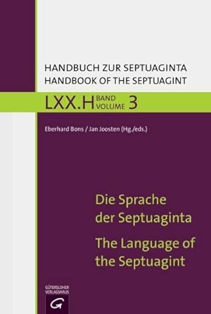 Immagine del venditore per Die Sprache der Septuaginta / The History of the Septuagint's Impact and Reception venduto da BuchWeltWeit Ludwig Meier e.K.