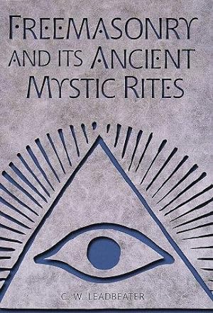 Bild des Verkufers fr Freemasonry and Its Ancient Mystic Rites zum Verkauf von WeBuyBooks