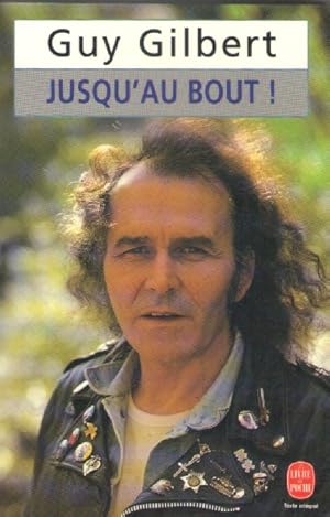 Image du vendeur pour Jusqu'au bout ! mis en vente par books-livres11.com