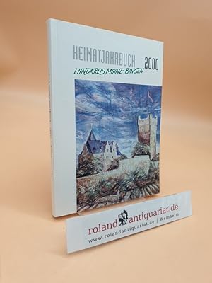Heimatjahrbuch 2000 - Landkreis Mainz-Bingen 44. Jahrgang