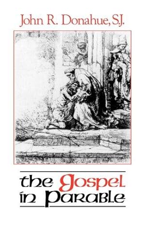 Seller image for The Gospel in Parable: Metaphor, Narrative, and Theology in the Synoptic Gospels for sale by WeBuyBooks