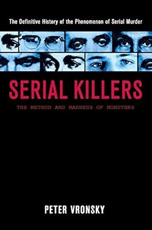 Immagine del venditore per Serial Killers: The Method and Madness of Monsters venduto da WeBuyBooks