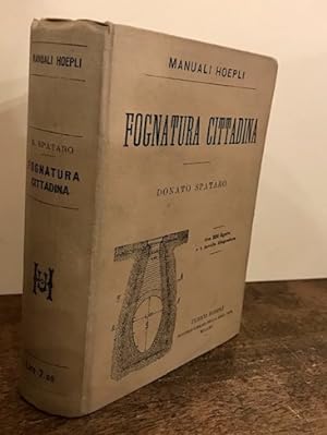 Bild des Verkufers fr Manuale di fognatura cittadina zum Verkauf von Libreria Ex Libris ALAI-ILAB/LILA member