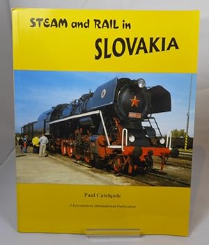 Seller image for Steam and Rail in Slovakia for sale by Horsham Rare Books