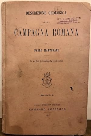 Bild des Verkufers fr Descrizione geologica della Campagna romana zum Verkauf von Libreria Ex Libris ALAI-ILAB/LILA member