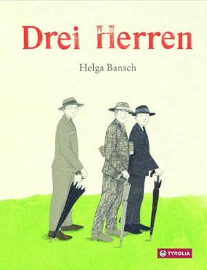 Bild des Verkufers fr Drei Herren: Bilderbuch zum Verkauf von Modernes Antiquariat - bodo e.V.