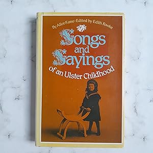 Songs and Sayings of an Ulster Childhood