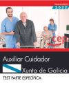 Imagen del vendedor de Auxiliar Cuidador. Xunta de Galicia. Test Parte especfica a la venta por Agapea Libros