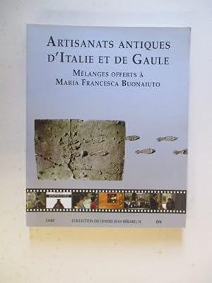 Immagine del venditore per Artisanats antiques d'Italie et de Gaule: Melanges offerts a Maria Francesca Buonaiuto venduto da GREENSLEEVES BOOKS